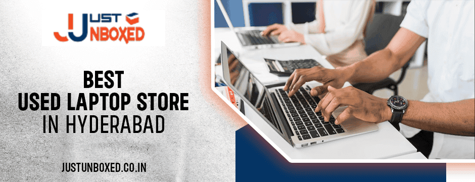 Top Reasons Tech Enthusiasts Prefer the Best Used Laptop Store in Hyderabad